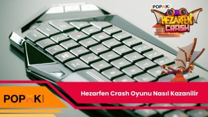 Hezarfen Crash Oyunu Nasıl Kazanılır