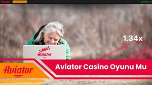 Aviator Casino Oyunu Mu