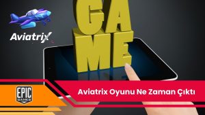 Aviatrix Oyunu Ne Zaman Çıktı
