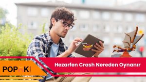 Hezarfen Crash Nereden Oynanır