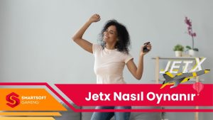 Jetx Nasıl Oynanır
